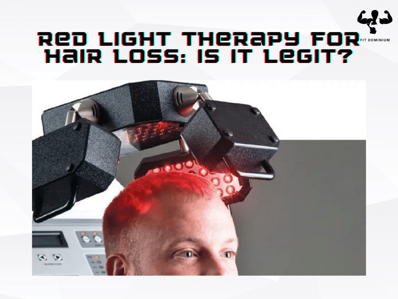 Red Light Therapy For Hair Loss Is It Legit FitDominium