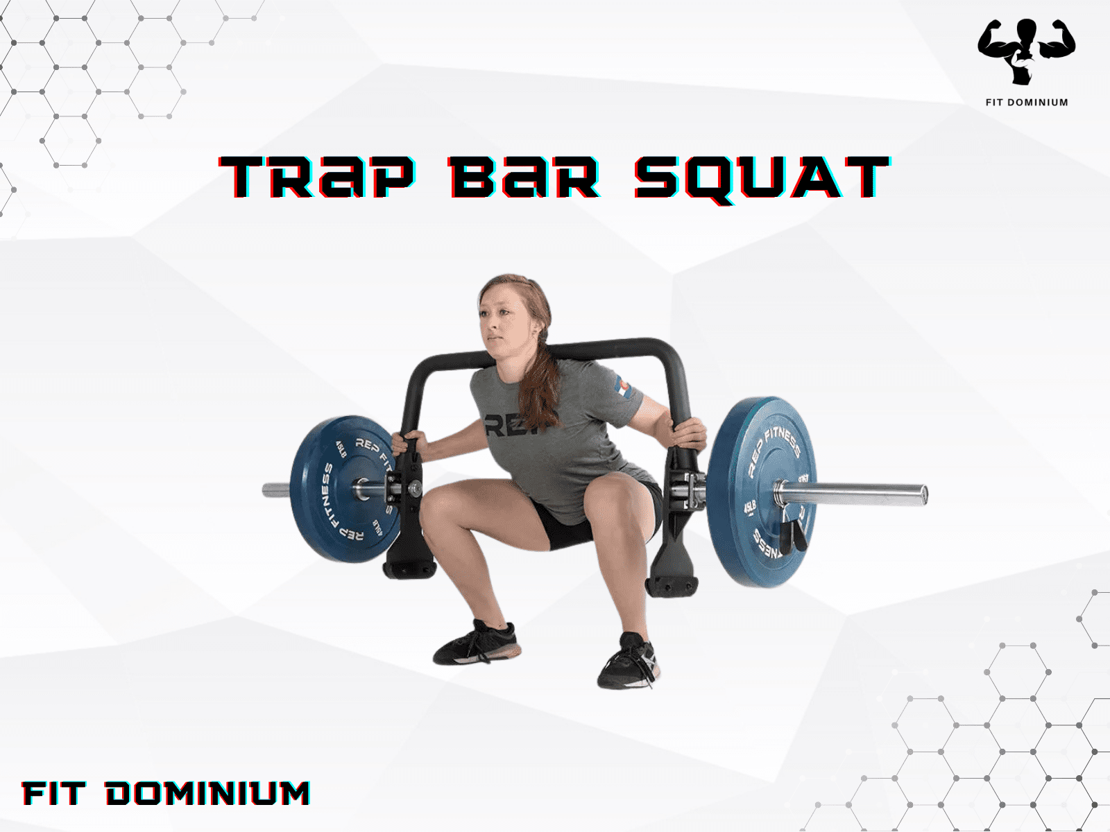 Trap Bar Squat Benefits and HowTo FitDominium