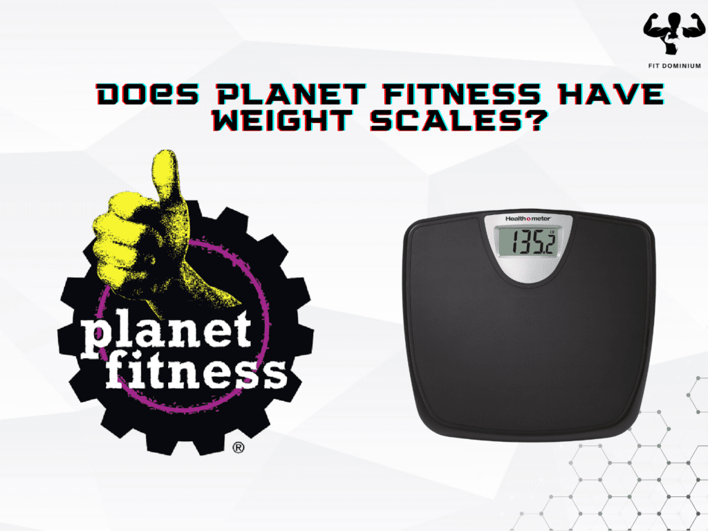 does planet fitness have a scale