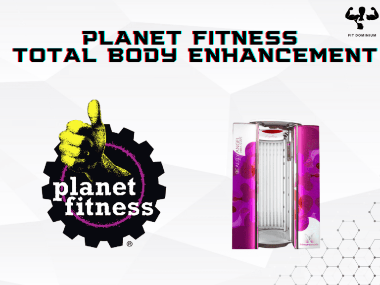 Total Body Enhancement At Planet Fitness Reviews