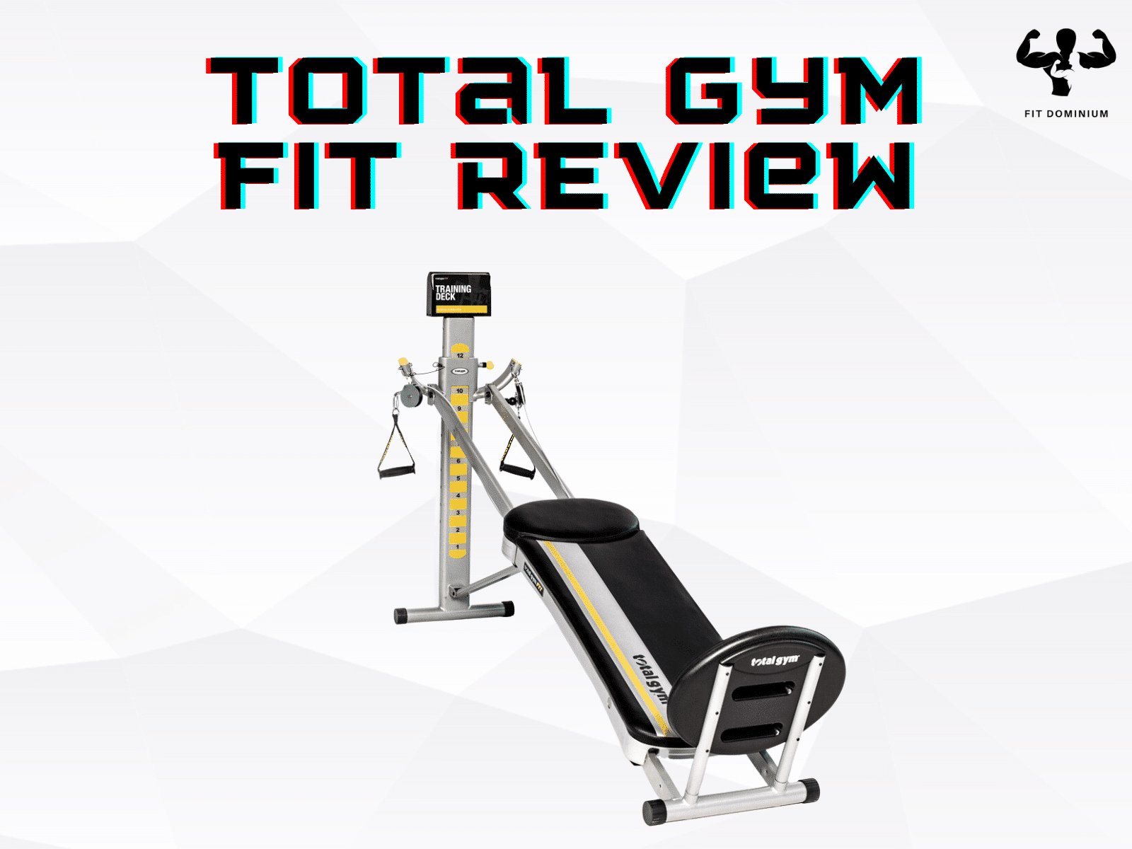 Total Gym FIT Review FitDominium