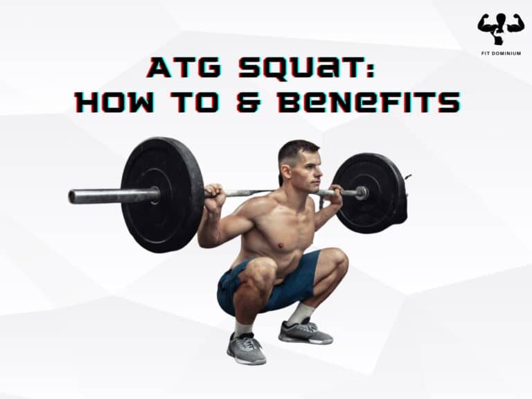 Atg Squat How To And Benefits Fitdominium 4057