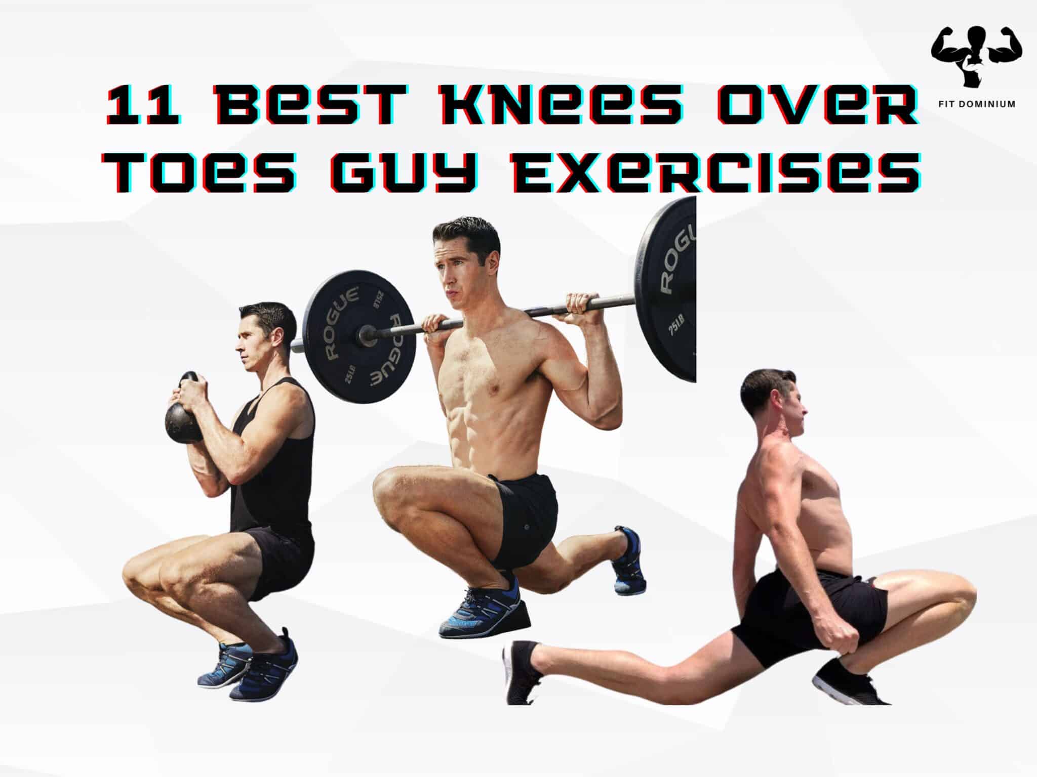 11 Best Knees Over Toes Guy Exercises | FitDominium