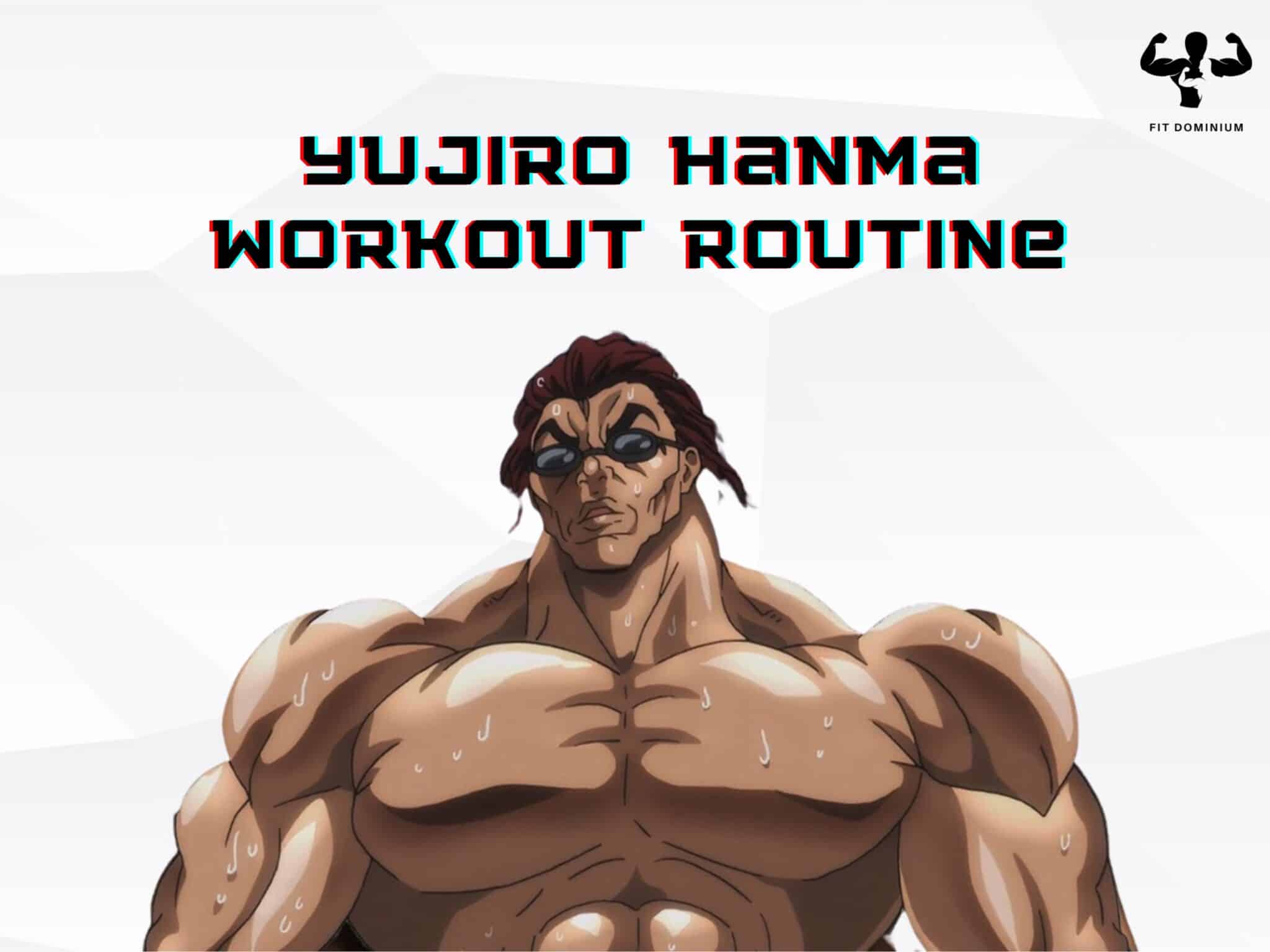 yujiro hanna workout routine
