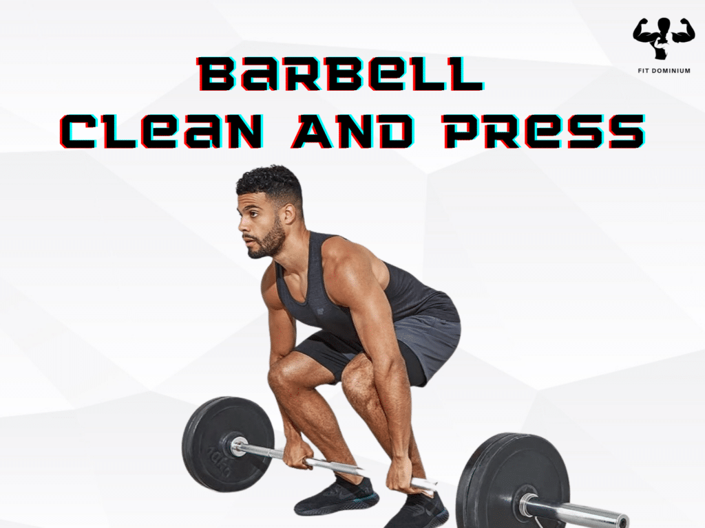 barbell clean and press