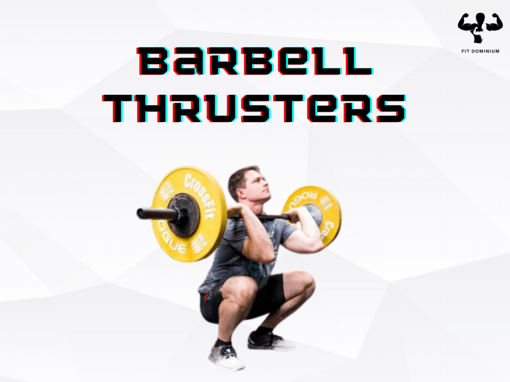 barbell thrusters