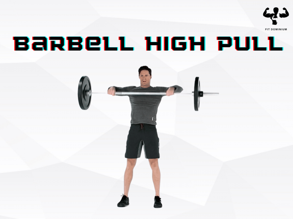 barbell high pull