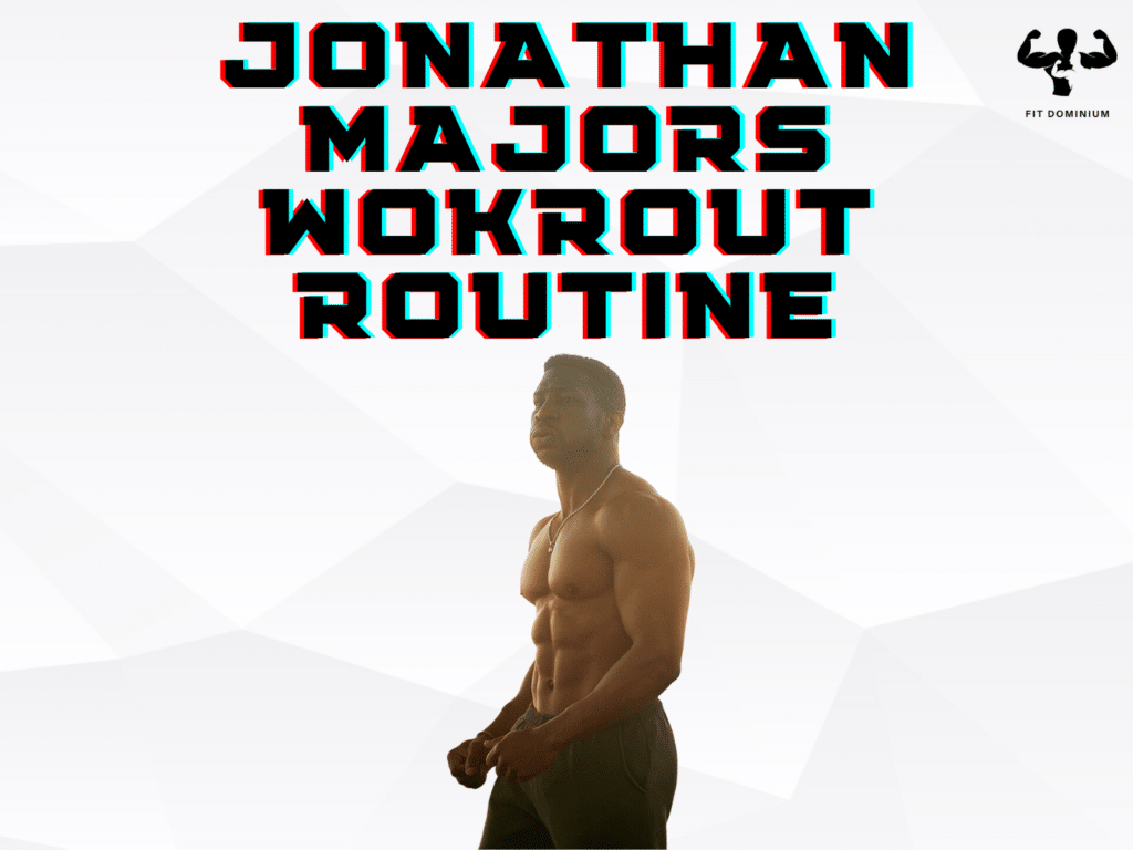 Jonathan Majors Workout And Diet