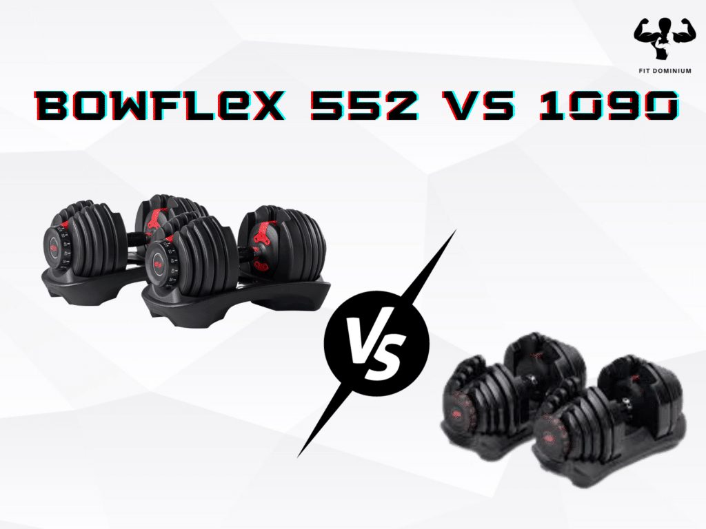 bowflex 552 vs 1090